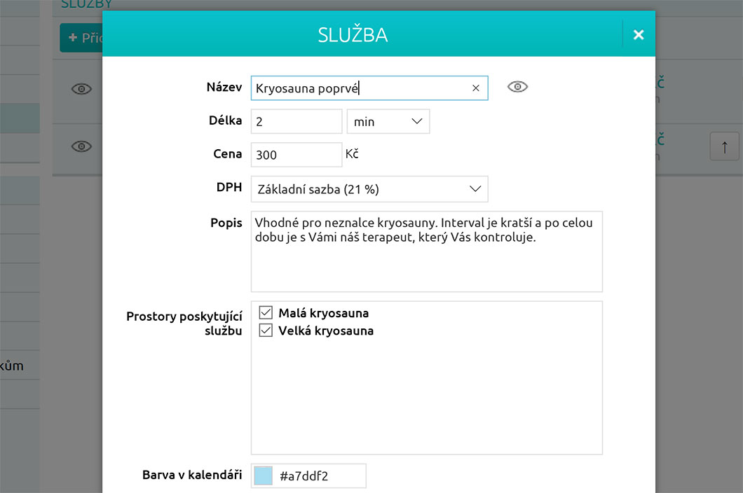 Služby mají mj. vámi pevně stanovenou dobu trvání, popis a cenu.